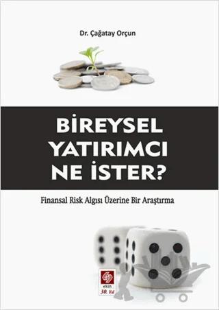 Bireysel Yatırımcı Ne İster?