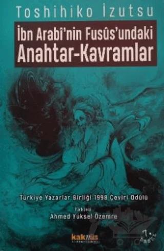İbn-i Arabi’nin Füsus’undaki Anahtar-Kavramlar