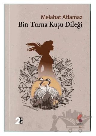 Bin Turna Kuşu Dileği