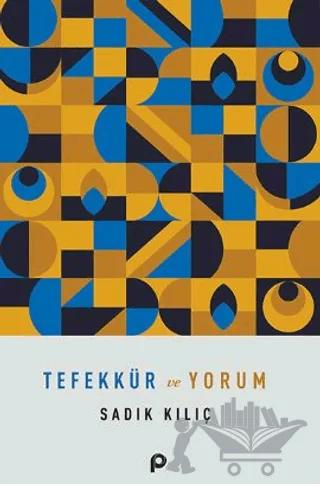 Tefekkür ve Yorum