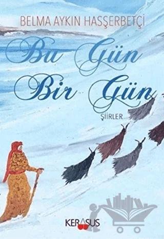 Bu Gün Bir Gün