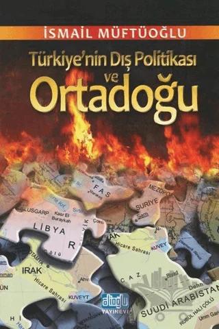Türkiye'nin Dış Politikası ve Ortadoğu