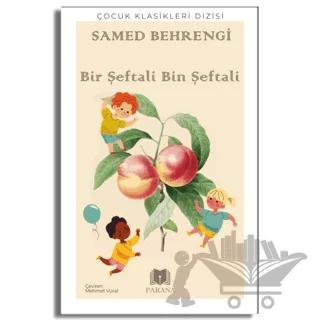 Bir Şeftali Bin Şeftali – Samed Behrengi – Parana Yayınları kitap kapağı