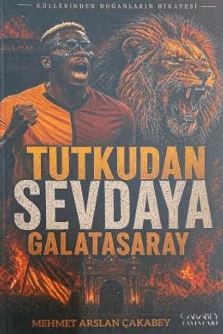 Tutkudan Sevdaya Galatasaray