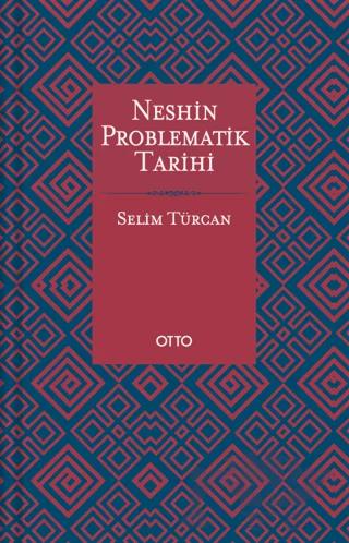 Neshin Problematik Tarihi