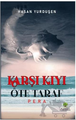 Karşı Kıyı Öteki Taraf
