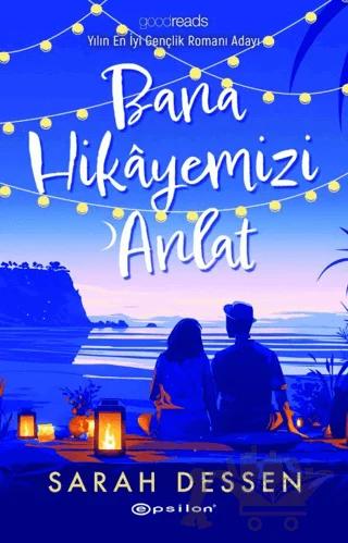 Bana Hikayemizi Anlat