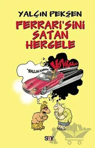 Ferrari’sini Satan Hergele