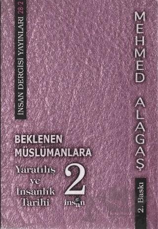 Beklenen Müslümanlara Yaratılış ve İnsanlık Tarihi 2