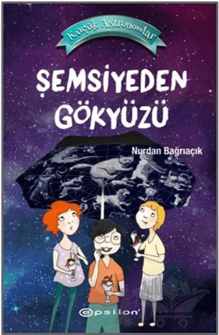 Şemsiyeden Gökyüzü - Küçük Astronomlar 2