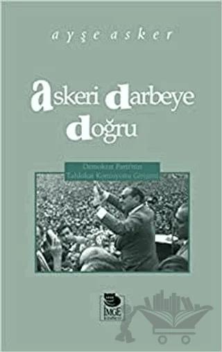 Askeri Darbeye Doğru