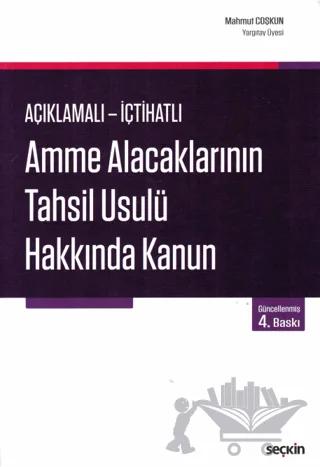 Amme Alacaklarının Tahsil Usulü Hakkında Kanun