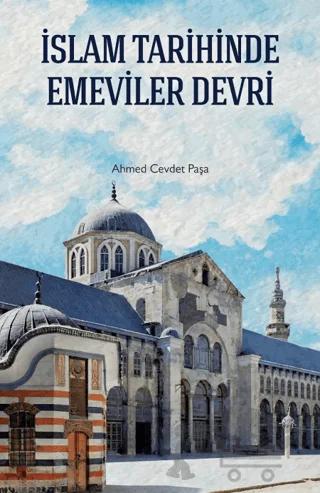 İslam Tarihinde Emeviler Devri