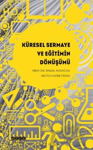 Küresel Sermaye ve Eğitimin Dönüşümü