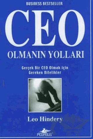 Ceo Olmanın Yolları – Leo Hindery – Pegasus Yayınları kitap kapağı