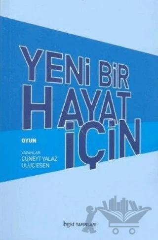 Yeni Bir Hayat İçin