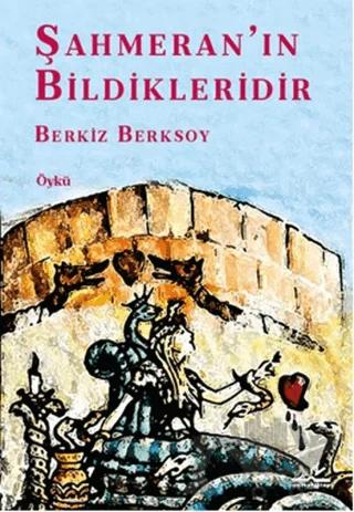 Şahmeran’ın Bildikleridir