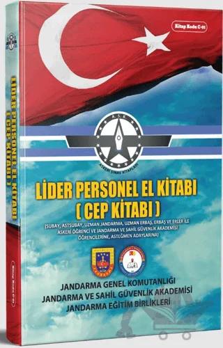 C.01. Jandarma Genel Komutanlığı Lider Personele El Kitabı