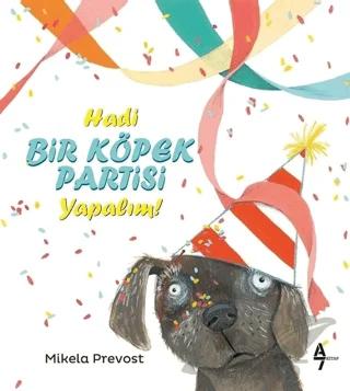 Hadi Bir Köpek Partisi Yapalım!