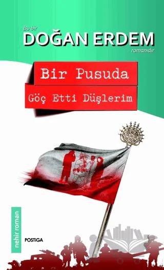 Bir Pusuda Göç Etti Düşlerim