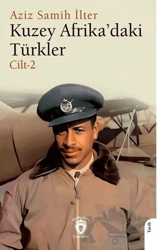 Kuzey Afrika’daki Türkler Cilt 2