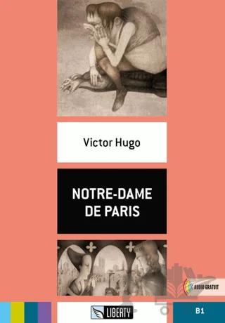 Notre-Dame De Paris (Lectures Liberty) B1