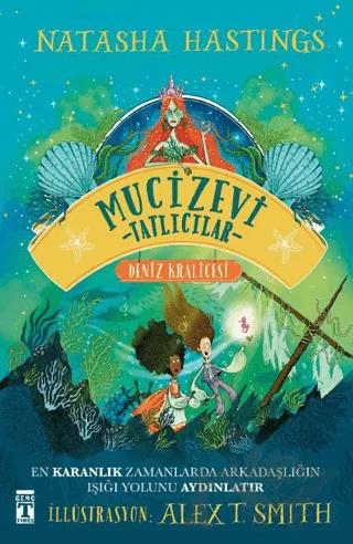 Mucizevi Tatlıcılar & Deniz Kraliçesi