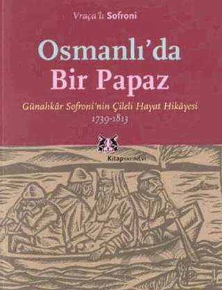 Osmanlı’da Bir Papaz