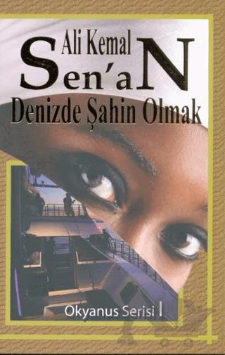 Denizde Şahin Olmak