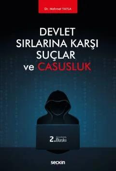 Devlet Sırlarına Karşı Suçlar ve Casusluk
