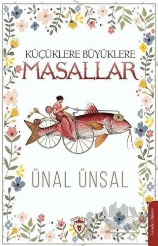 Küçüklere Büyüklere Masallar