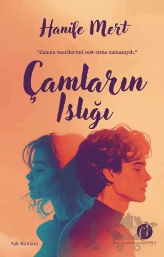 Çamların Islığı
