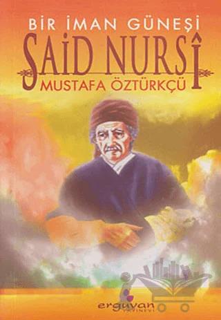 Bir İman Güneşi Said Nursi