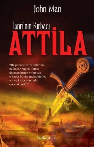 Atilla - Tanrı'nın Kırbacı