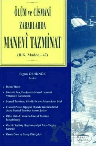 Ölüm ve Cismani Zararlarda Manevi Tazminat