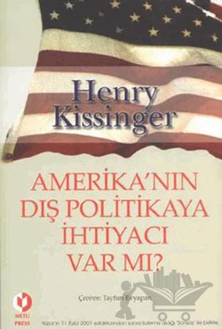 Amerika’nın Dış Politikaya İhtiyacı Var mı?