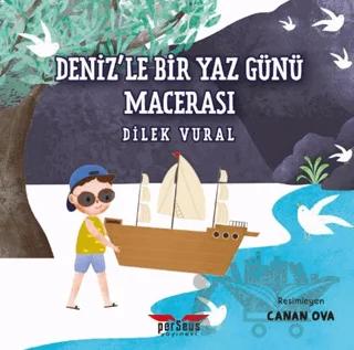 Deniz’le Bir Yaz Günü Macerası