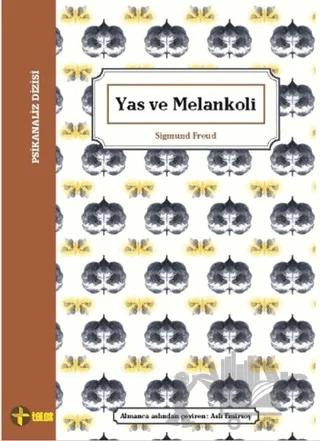 Yas ve Melankoli