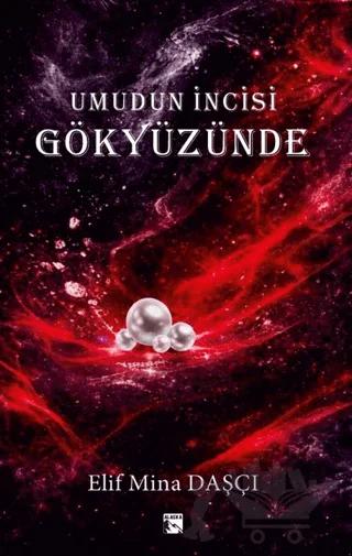 Umudun İncisi Gökyüzünde