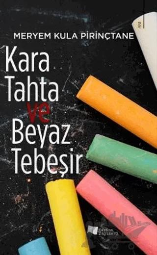Kara Tahta ve Beyaz Tebeşir