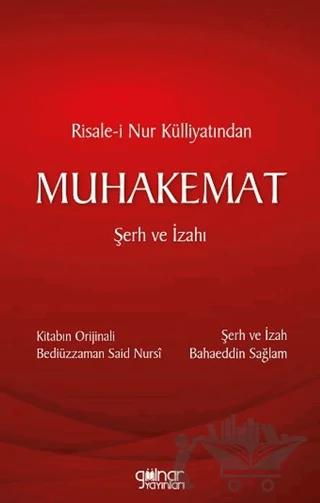 Risale-i Nur Külliyatından Muhakemat Şerh ve İzahı