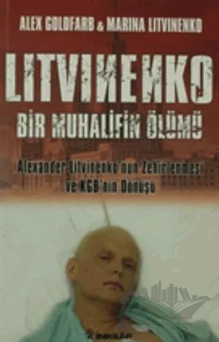 Litvinenko Bir Muhalifin Ölümü