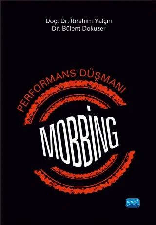 Performans Düşmanı MOBBİNG