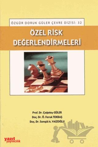 Özel Risk Değerlendirmeleri