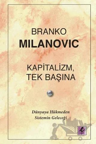 Kapitalizm, Tek Başına