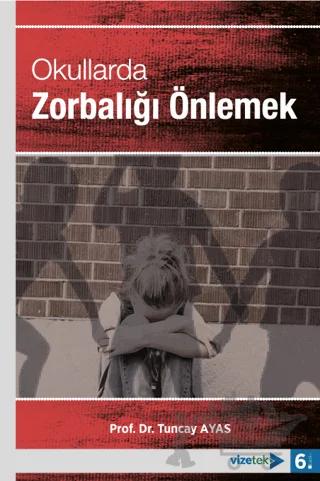 Okullarda Zorbalığı Önlemek