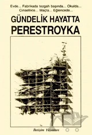 Gündelik Hayatta Perestroyka