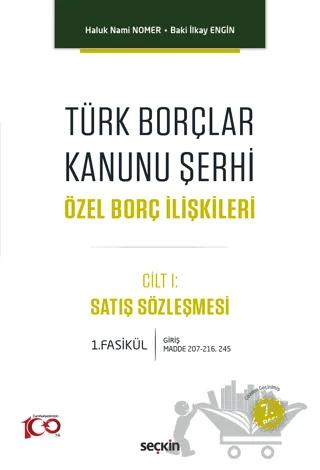 Türk Borçlar Kanunu Şerhi Özel Borç İlişkileri