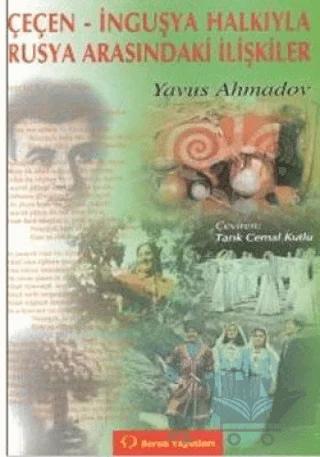 Çeçen - İnguşya Halkıyla Rusya Arasındaki İlişkiler XVIII. Yüzyılda