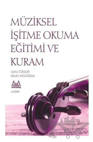 Müziksel İşitme Okuma Eğitimi ve Kuram 2. Kitap